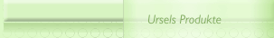 Ursels Produkte